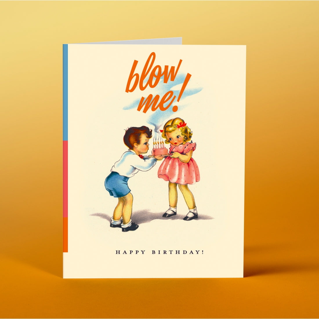 Blow Me! Birthday Card