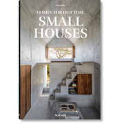 Homes For Our Time: Small Houses XL