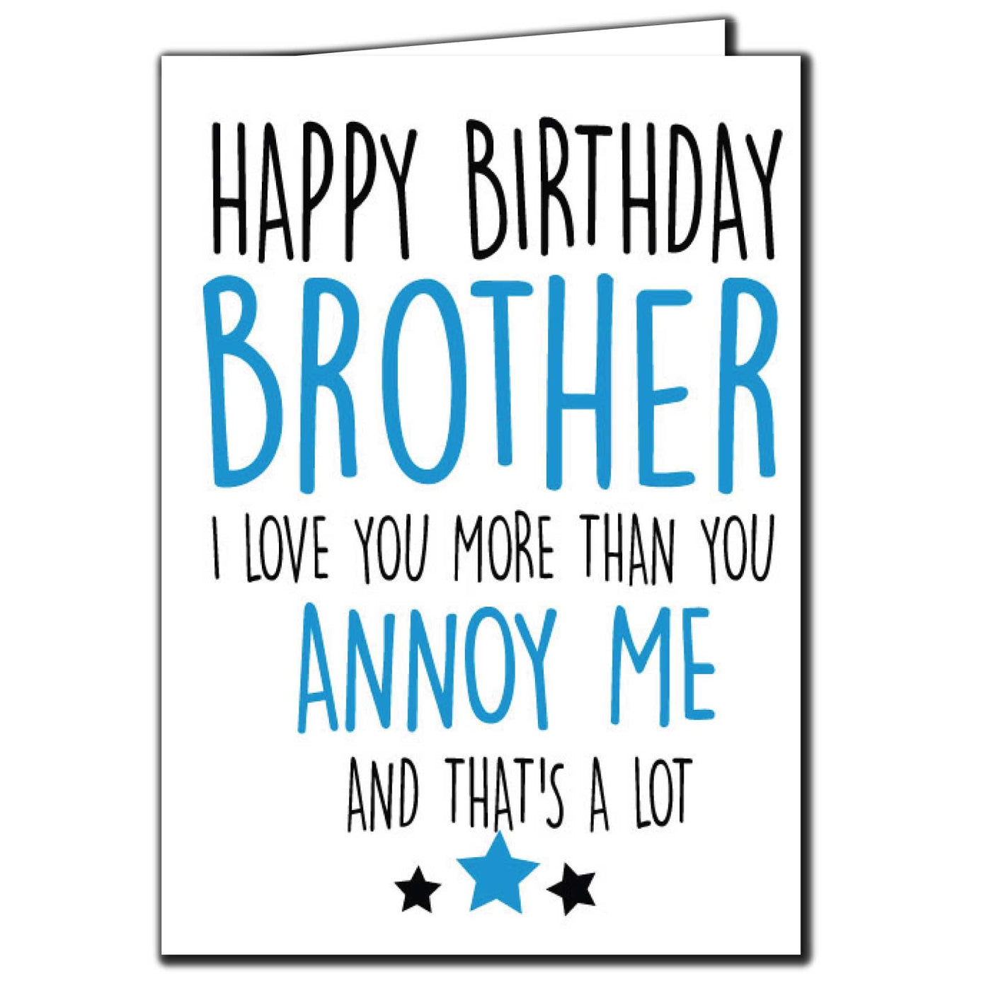 Brother Annoy Me Birthday Card