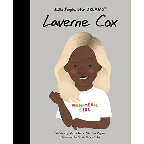 Little People, BIG DREAMS: Laverne Cox