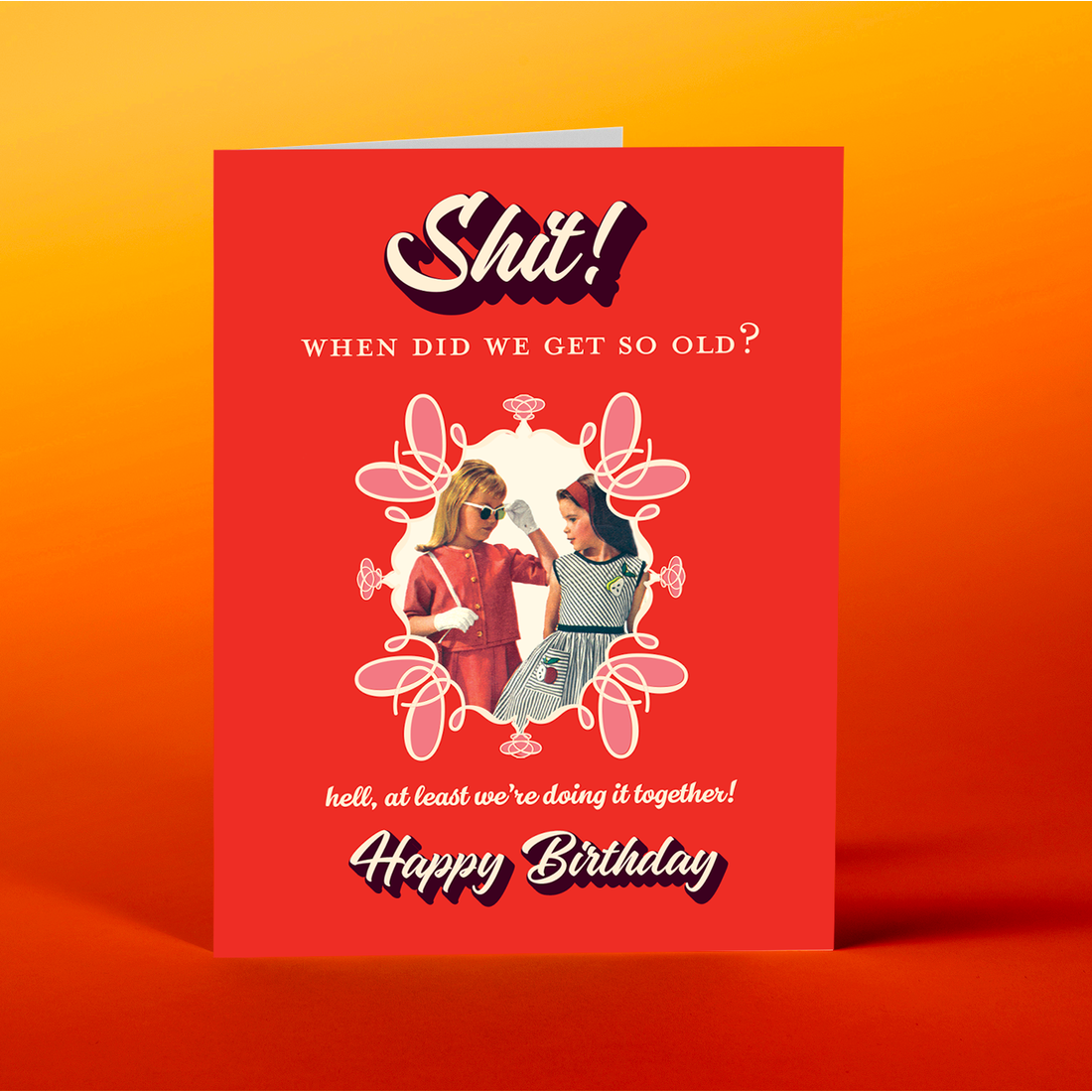 Doing It Together Birthday Card - Just Fabulous Palm Springs