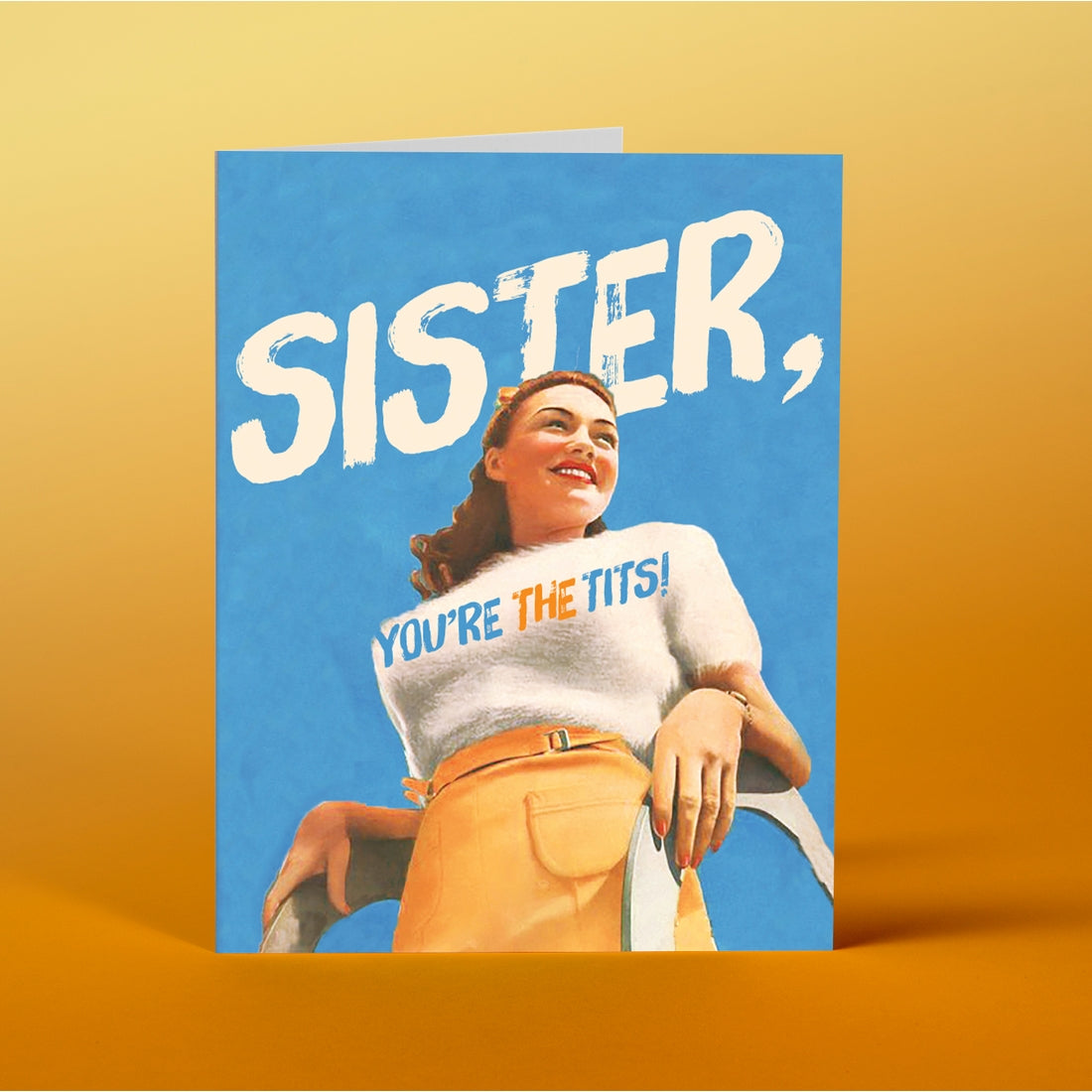 Sister, You're The Tits Greeting Card