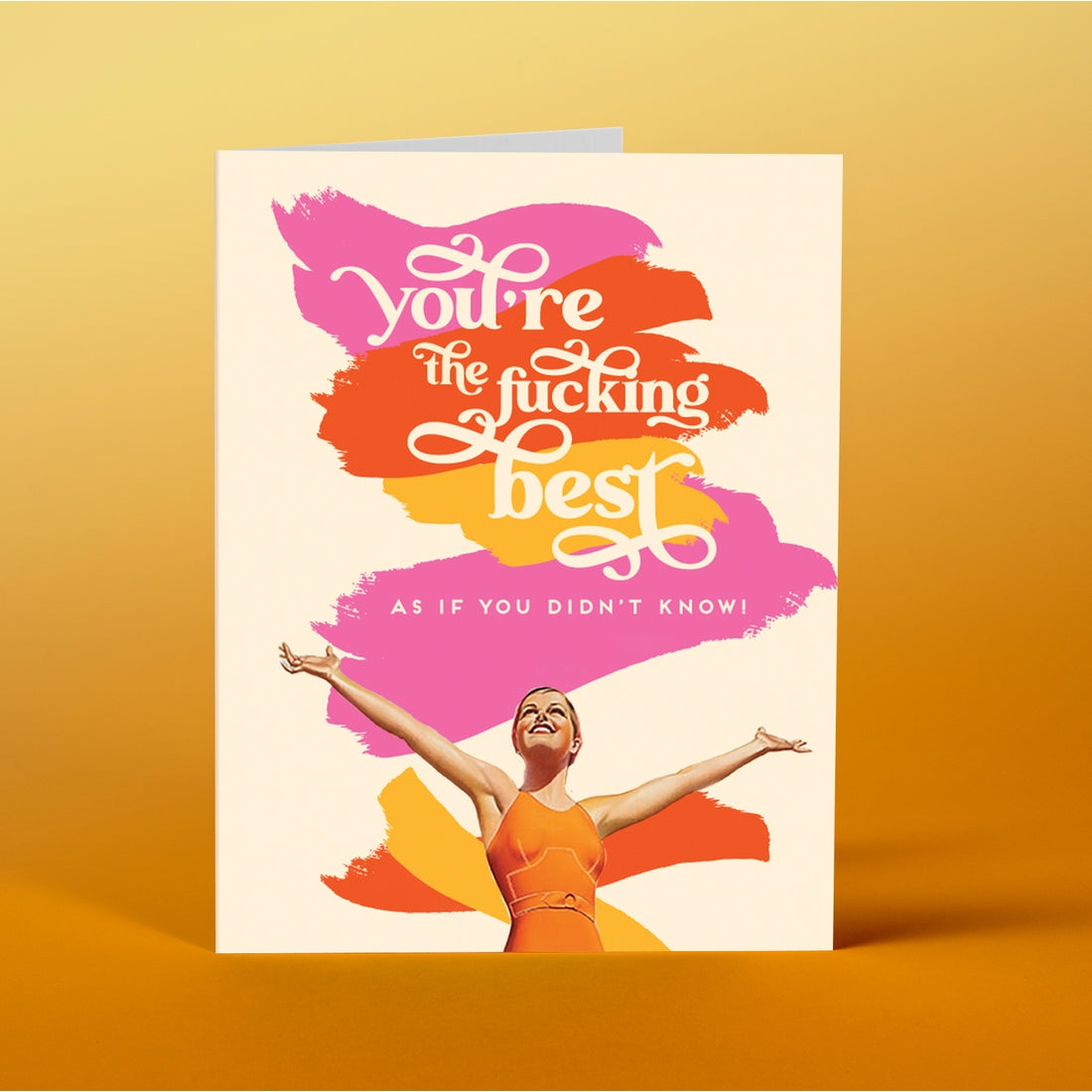 You're The Best Greeting Card - Just Fabulous Palm Springs