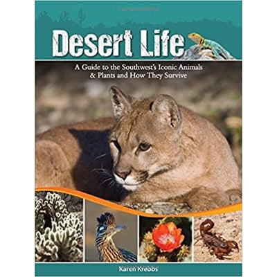 Desert Life: A Guide book