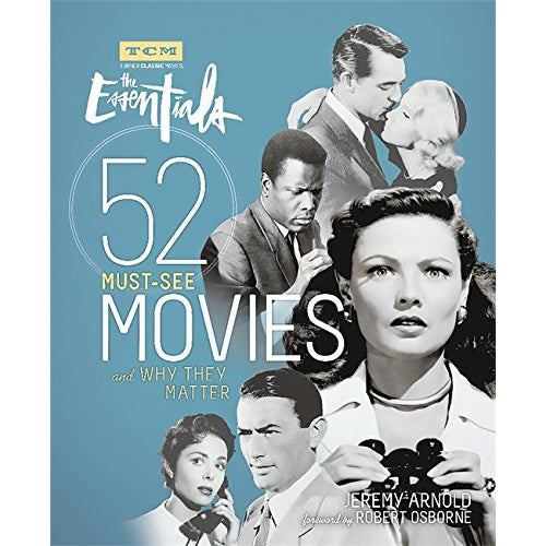 TCM The Essentials: 52 Must-See Movies and Why They Matter - Just Fabulous Palm Springs