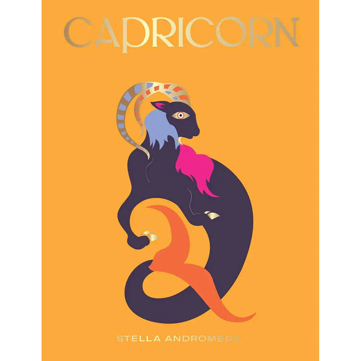 Harness the Power of the Zodiac: Capricorn