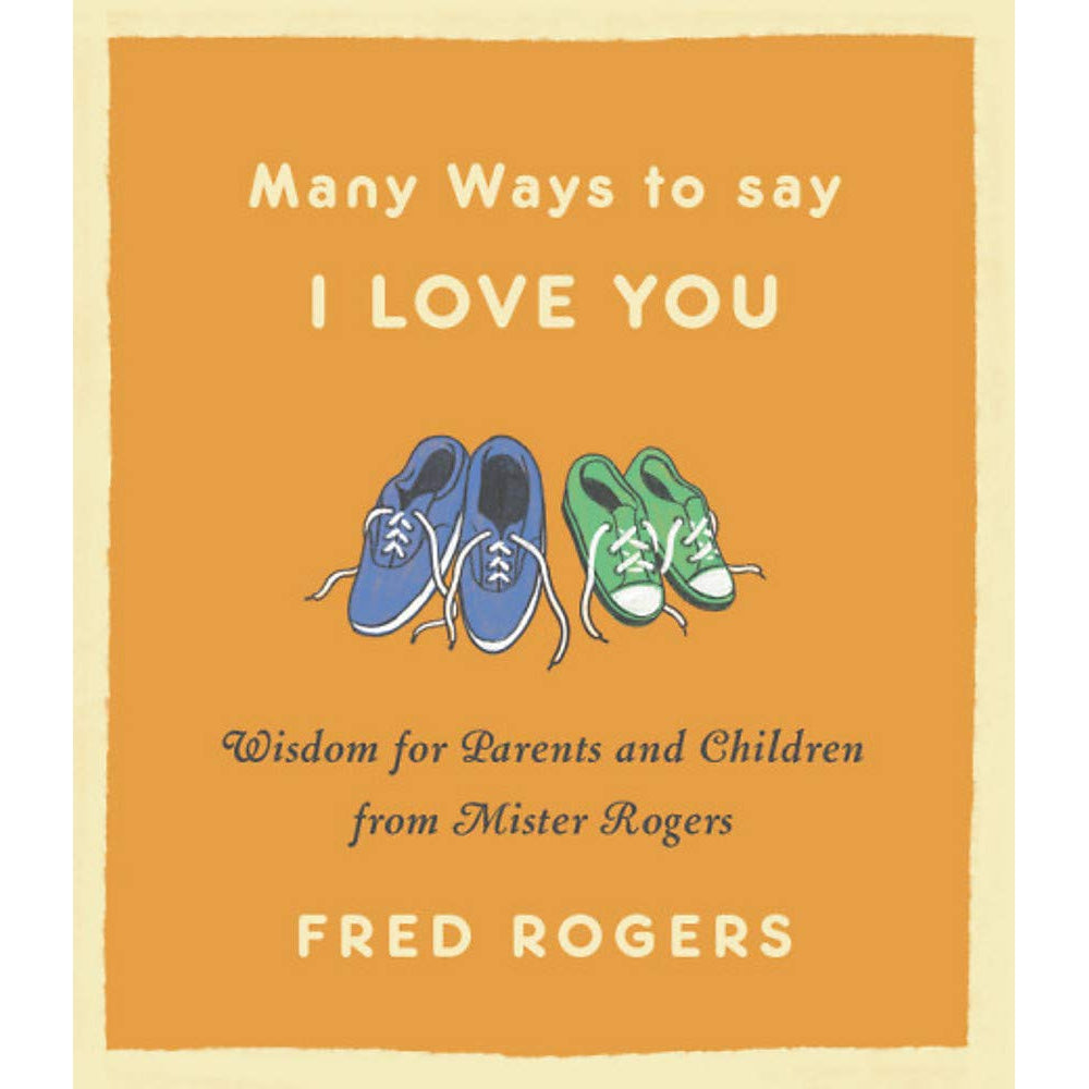 Mr. Rogers: Many Ways To Say I Love You - Just Fabulous Palm Springs