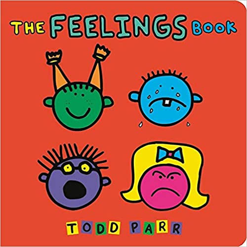 Todd Parr: The Feelings Book