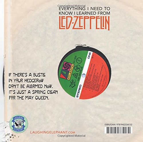 Everything I Need To Know I Learned From Led Zepplin