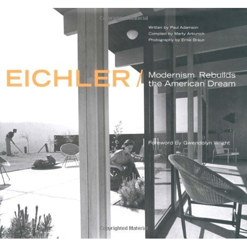 Eichler: Modernism Rebuilds The American Dream - Just Fabulous Palm Springs