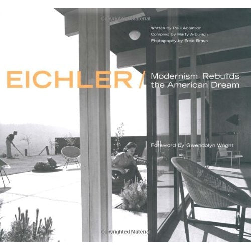 Eichler: Modernism Rebuilds The American Dream