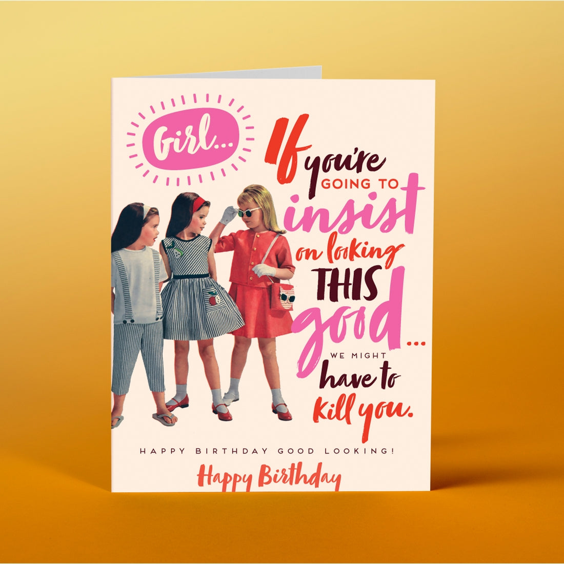 Kill You Birthday Card - Just Fabulous Palm Springs