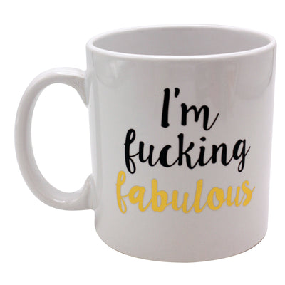 I'm Fucking Fabulous Mug