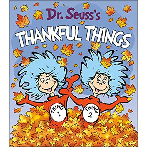 Dr. Seuss's Thankful Things (Board Book)