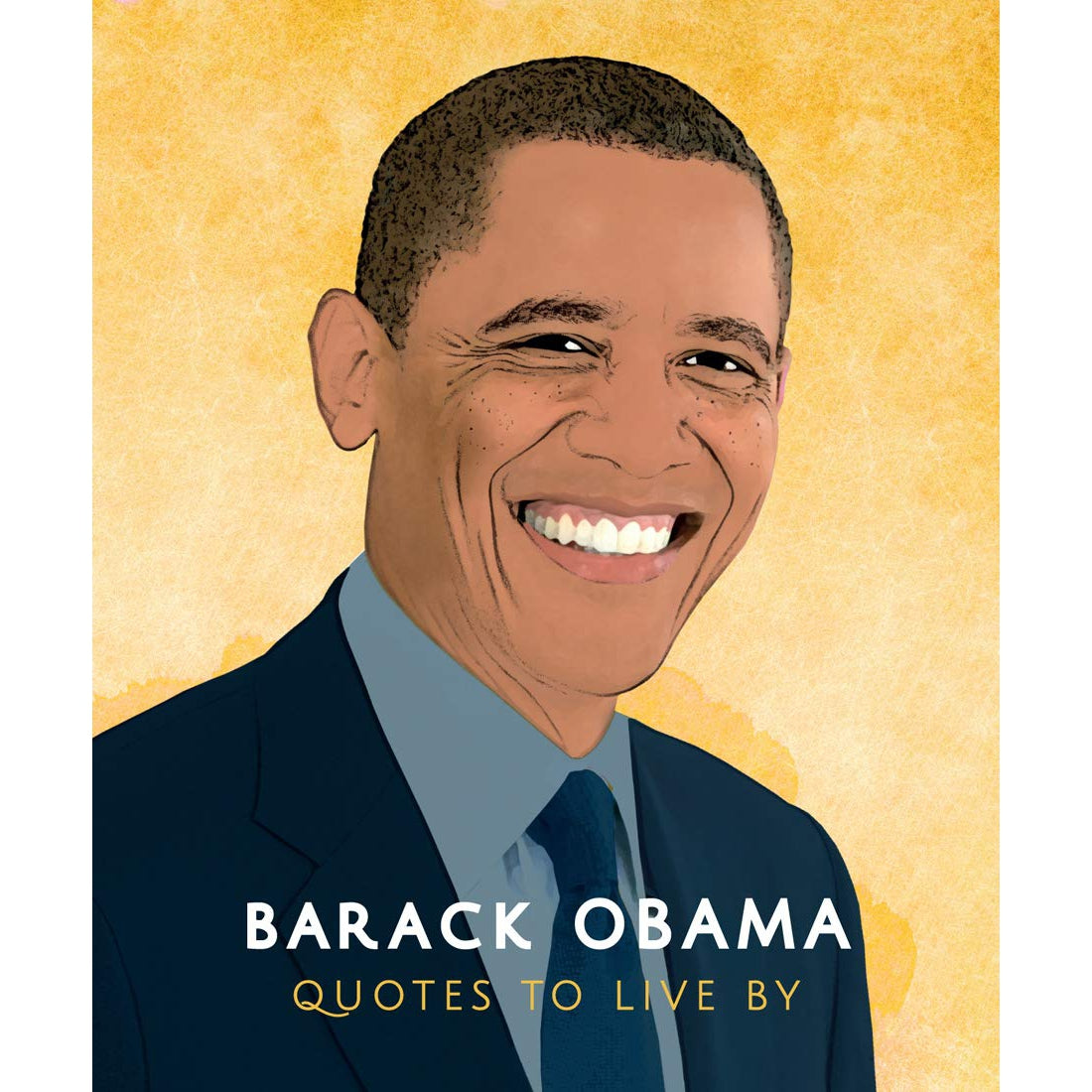 Barack Obama Quotes To Live By