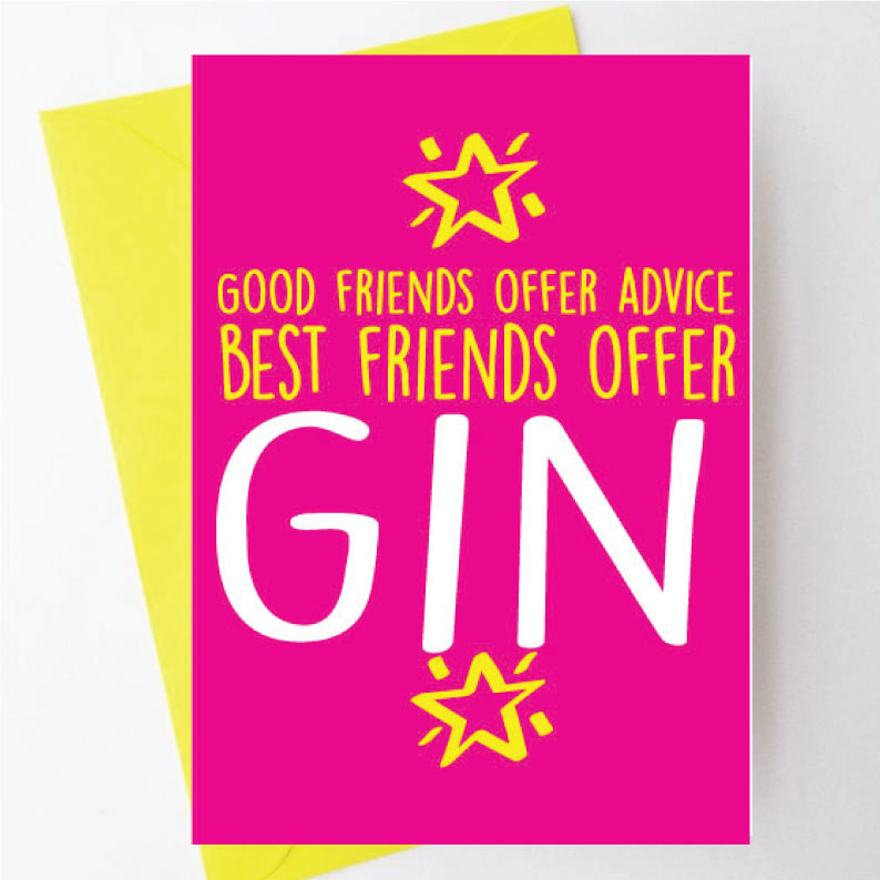 Best Friends Offer Gin Friendship Greeting Card