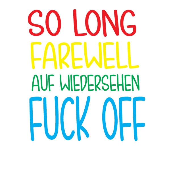 So Long, Farewell Greeting Card