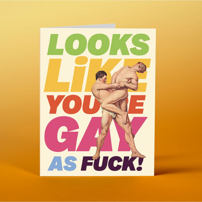 Looks Like Gay AF Greeting Card