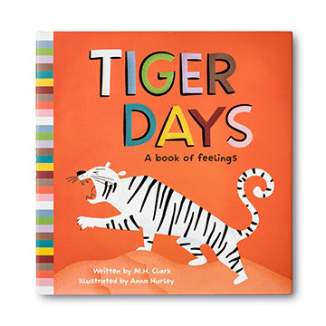 Tiger days / a book of feeling book