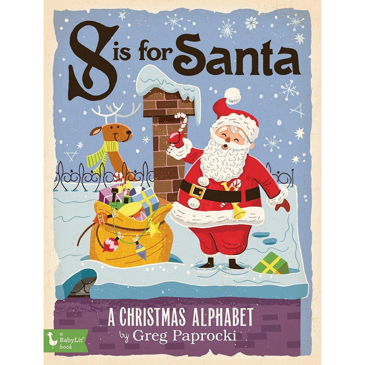 S is for Santa: A Christmas Alphabet