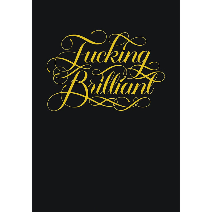 Fucking Brilliant Journal