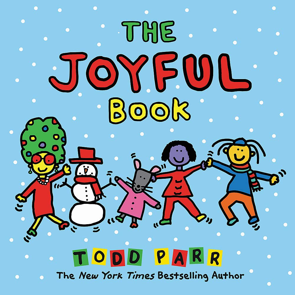 Todd Parr: The Joyful Book Hardcover