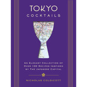 Tokyo Cocktails: An Elegant Collection - Just Fabulous Palm Springs