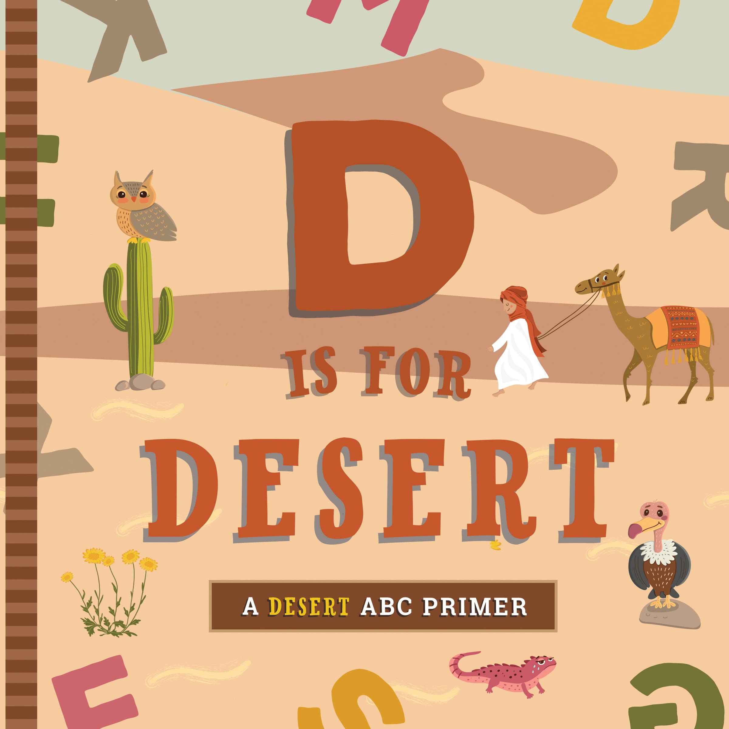 D Is For Desert - Just Fabulous Palm Springs