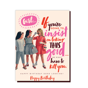 Kill You Birthday Card - Just Fabulous Palm Springs