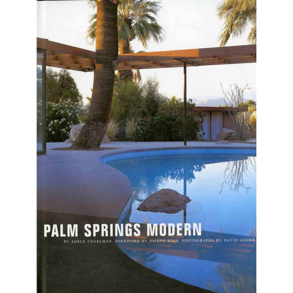Palm Springs Modern - Just Fabulous Palm Springs