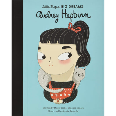 Little People, BIG DREAMS: Audrey Hepburn