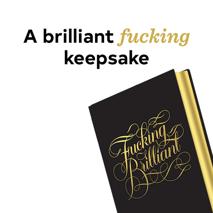 Fucking Brilliant One Line a Day Journal