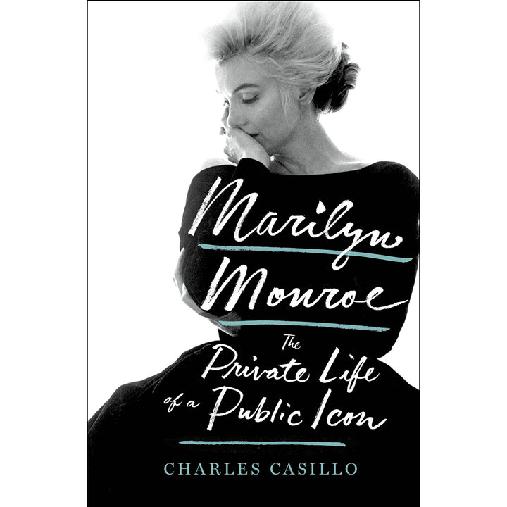 Marilyn Monroe: The Private Life of a Public Icon - Just Fabulous Palm Springs