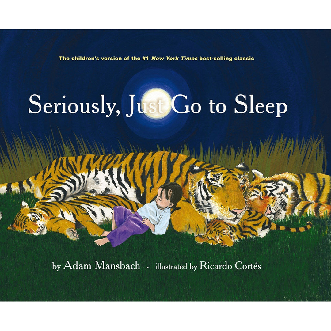 Seriously Just Go to Sleep book