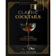Artisanal Kitchen: Classic Cocktails - Just Fabulous Palm Springs