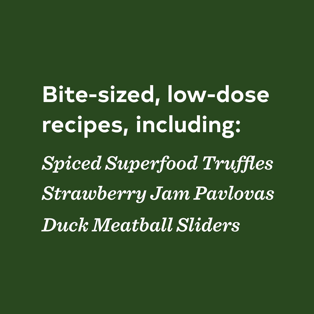 Edibles: Small Bites For the Modern Cannabis Kitchen - Just Fabulous Palm Springs