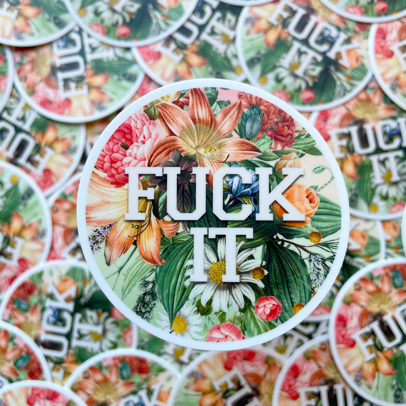 Die Cut Sticker: FUCK IT