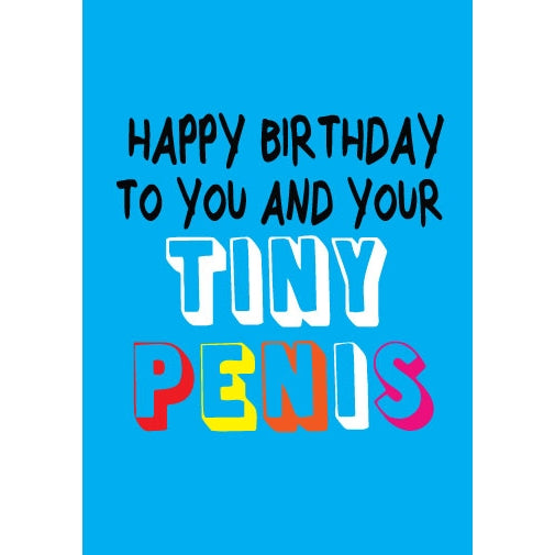 Tiny Penis Birthday Card
