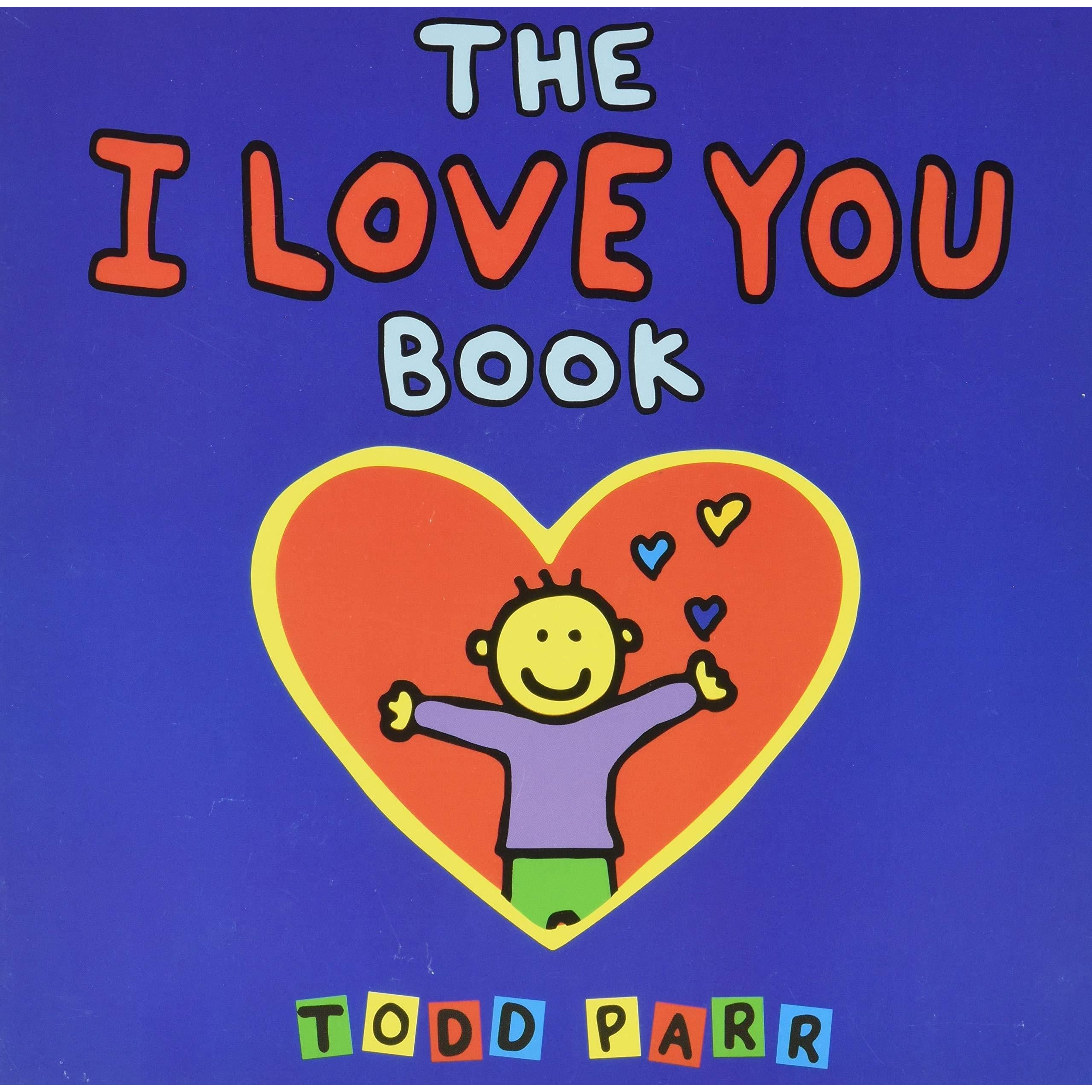 Todd Parr: The I Love You Board Book - Just Fabulous Palm Springs