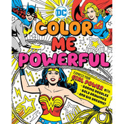 DC Comics: Color Me Powerful - Just Fabulous Palm Springs