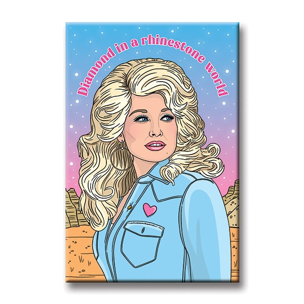 Magnet: Dolly Parton Diamond In A Rhinestone World - Just Fabulous Palm Springs