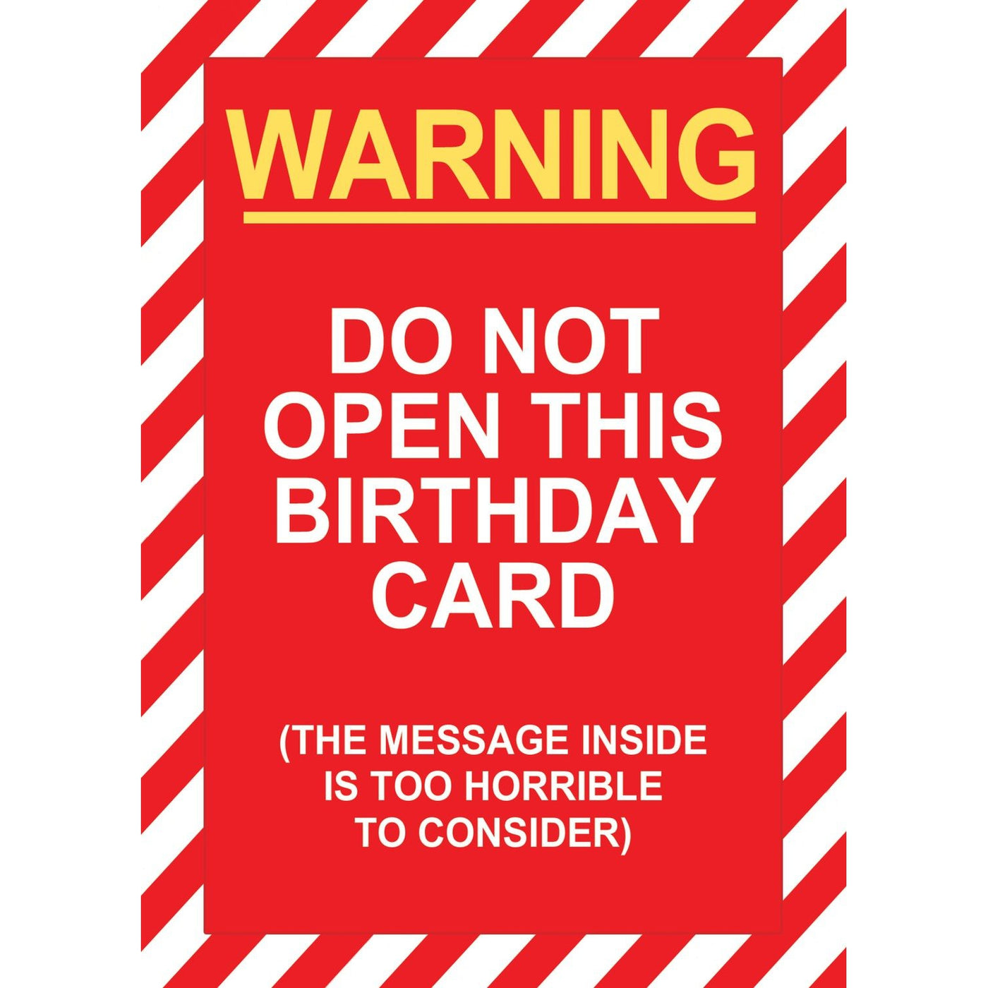 Do Not Open Birthday greeting card