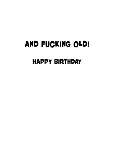 Fun, Fab F*cking Old Birthday Card