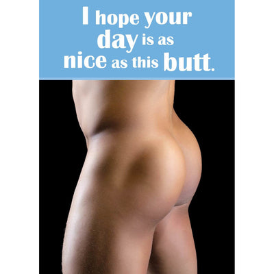 Nice As This Butt greeting card