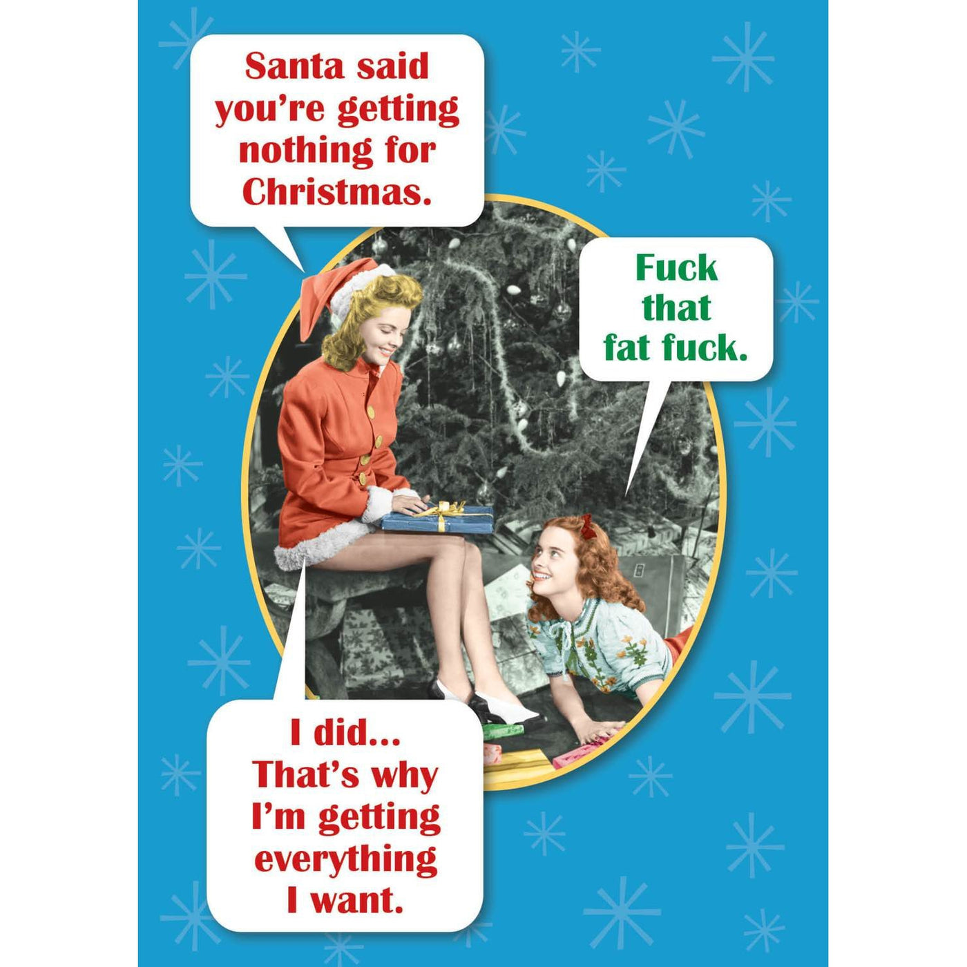 Santa Said You're Getting Nothing Holiday Card
