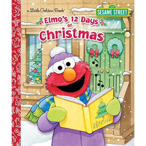 Little Golden Book: Elmo's 12 Days of Christmas