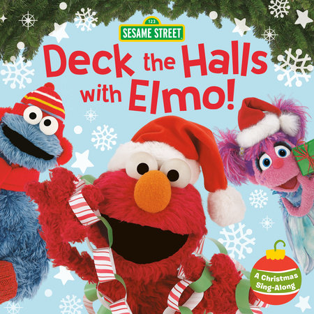 Deck the Halls with Elmo! A Christmas Sing-Along - Just Fabulous Palm Springs