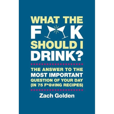 What The F**K Should I Drink book