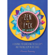 Zen as F*ck at Work - Just Fabulous Palm Springs