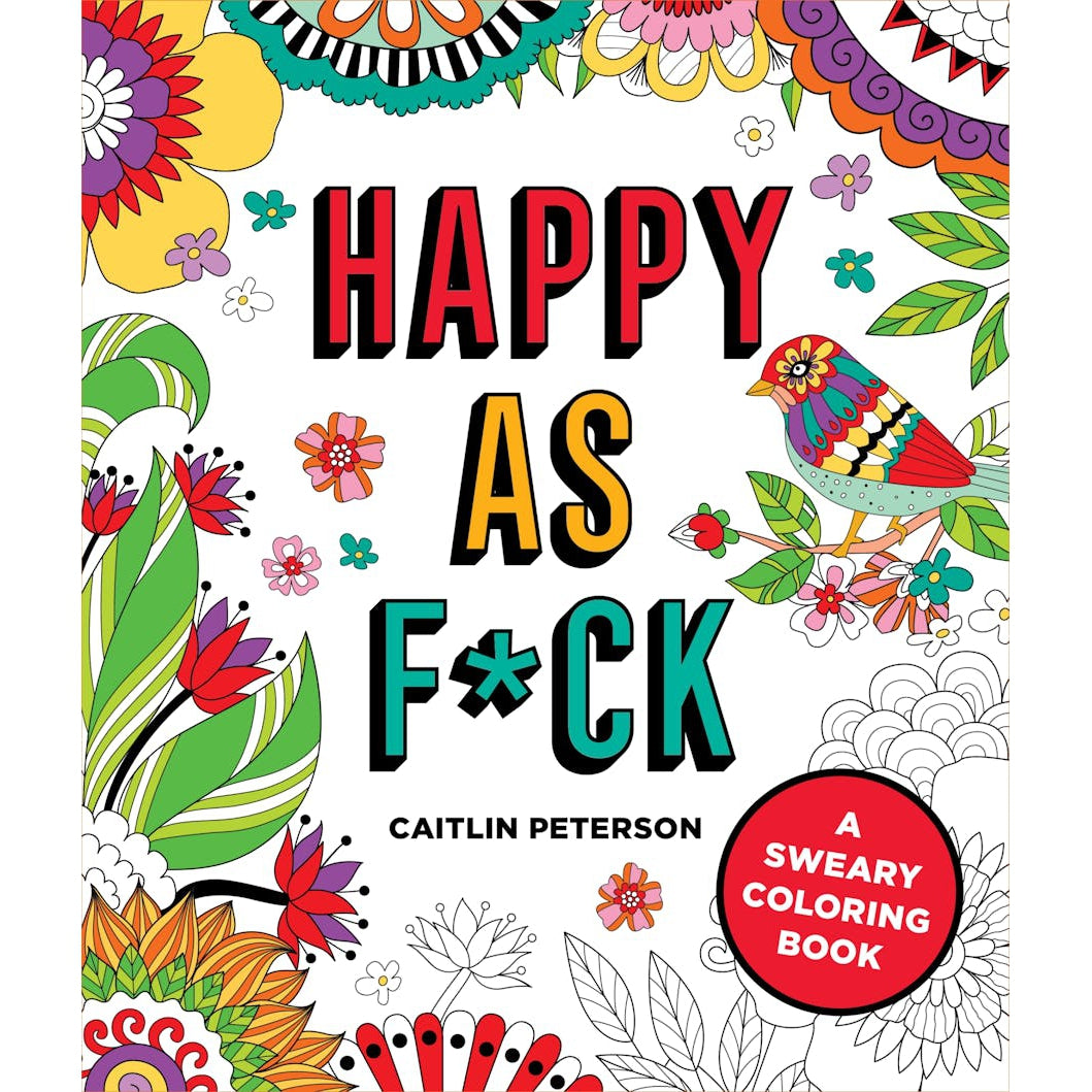 Happy as F*ck - Just Fabulous Palm Springs